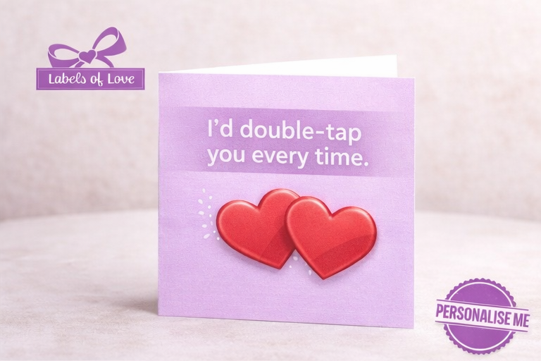 Funny Valentine’s Card – I’d Double Tap You Every Time – Social Media Love Card